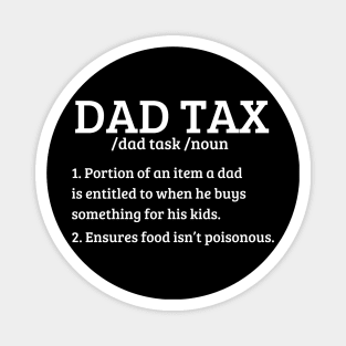 dad tax Magnet